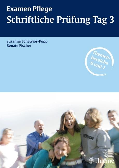 Produktbild Examen Pflege. Schriftliche Prüfung Tag 3 (Deutsch, Anja Grethler, Claudia Berens, Reinhard Dinter, Renate Fischer, Susanne Schewior-Popp, 2008)
