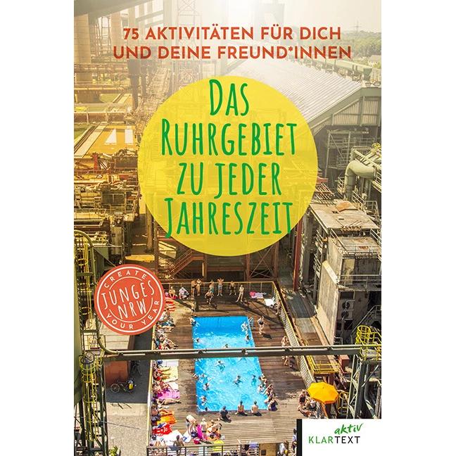 Thumbnail - Das Ruhrgebiet zu jeder Jahreszeit, Ratgeber von Julia Müller, Jasmine Zebell, Ronja Hois, Therese Bludau, Luca Bludau B...