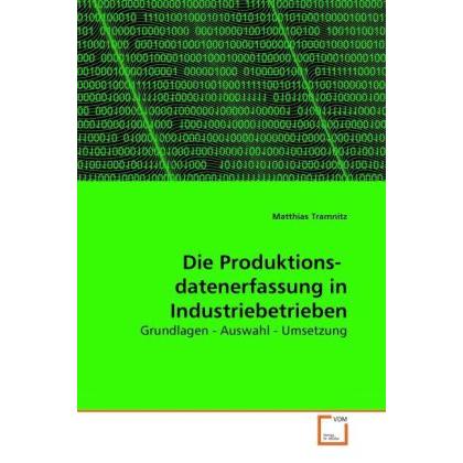 Die Produktions- datenerfassung in Industriebetrieben, Fachbücher