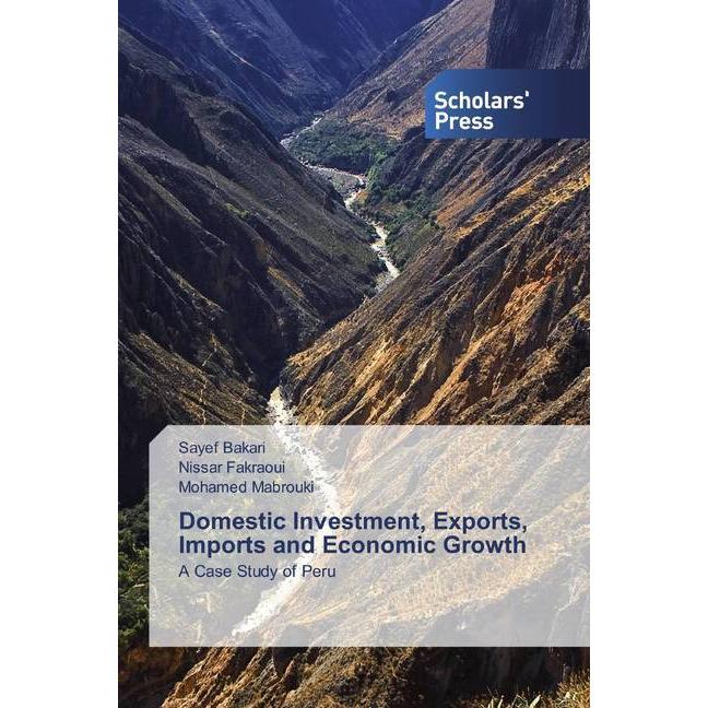 Domestic Investment, Exports, Imports and Economic Growth, Fachbücher von Sayef Bakari, Mohamed Mabrouki, Nissar Fakraou...