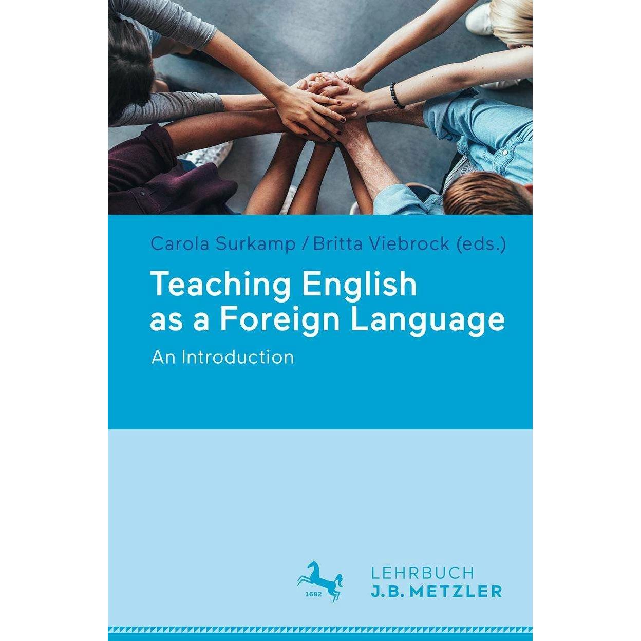 Teaching English as a Foreign Language, Fachbücher von Britta Viebrock, Carola Surkamp