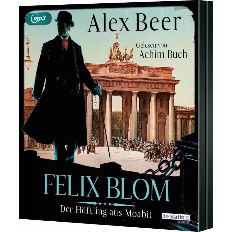 Thumbnail - Felix Blom. Der Häftling aus Moabit, Hörbücher von Alex Beer