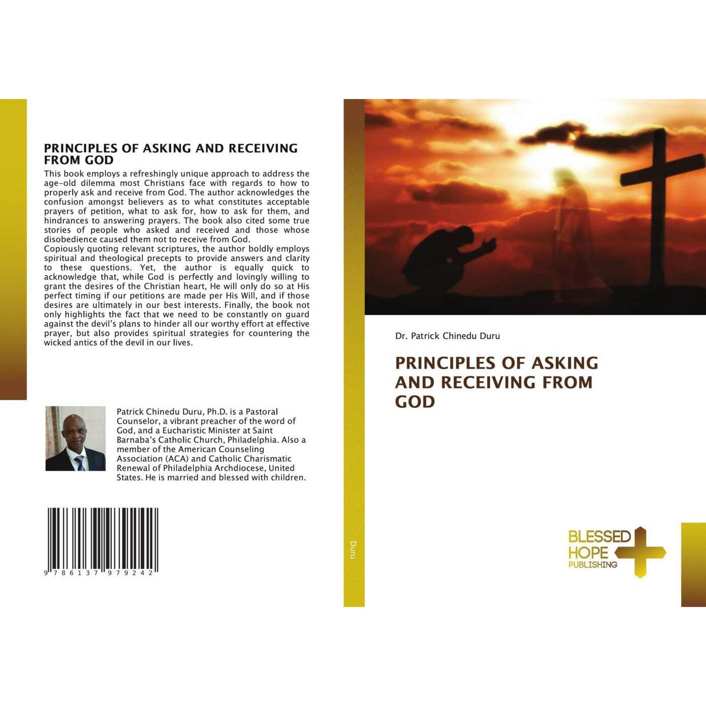 Principles Of Asking And Receiving From God, Sachbücher von Dr. Patrick Chinedu Duru