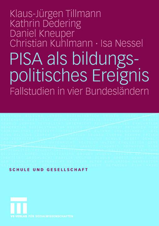 Produktbild PISA als bildungspolitisches Ereignis (Deutsch, Christian Kuhlmann, Daniel Kneuper, Isa Nessel, Kathrin Dedering, Klaus-Jürgen Tillmann, 2008)