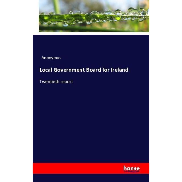 Local Government Board for Ireland, Fachbücher von Anonym