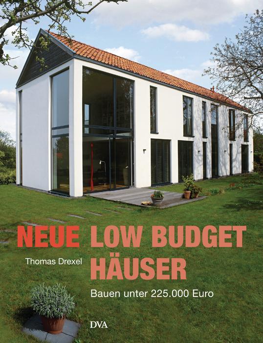 Produktbild Neue Low-Budget-Häuser (Deutsch, Thomas Drexel, 2010)