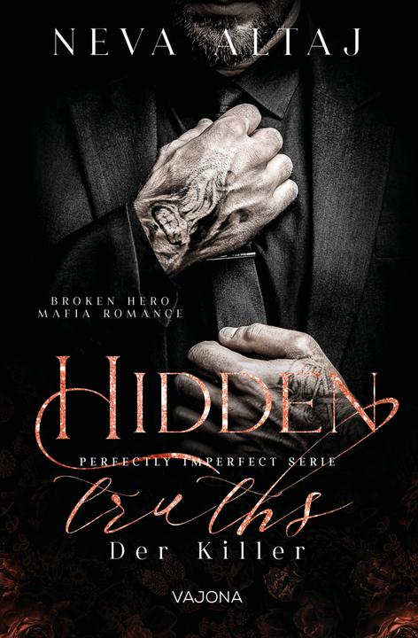 Produktbild Hidden Truths - Der Killer (Perfectly Imperfect Serie 3) (Deutsch, Alexandra Gentara, Neva Altaj, 2024)