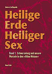 Produktbild Heilige Erde. Heiliger Sex 1 (Deutsch, Dolores LaChapelle, 1998)