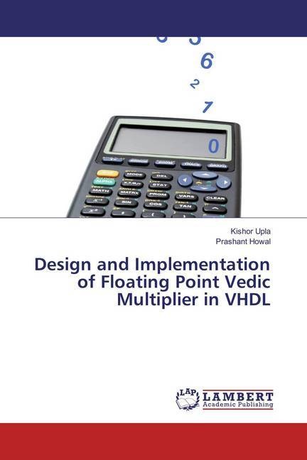 Actual product image Design and Implementation of Floating Point Vedic Multiplier in VHDL (German, Kishor Upla, Prashant Howal, 2018)