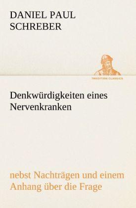 Produktbild Denkwürdigkeiten eines Nervenkranken (Deutsch, Daniel Paul Schreber, 2012)