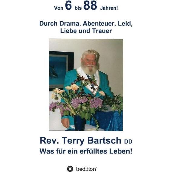 Von 6 bis 88 Jahren!, Belletristik von Rev. Terry Bartsch DD