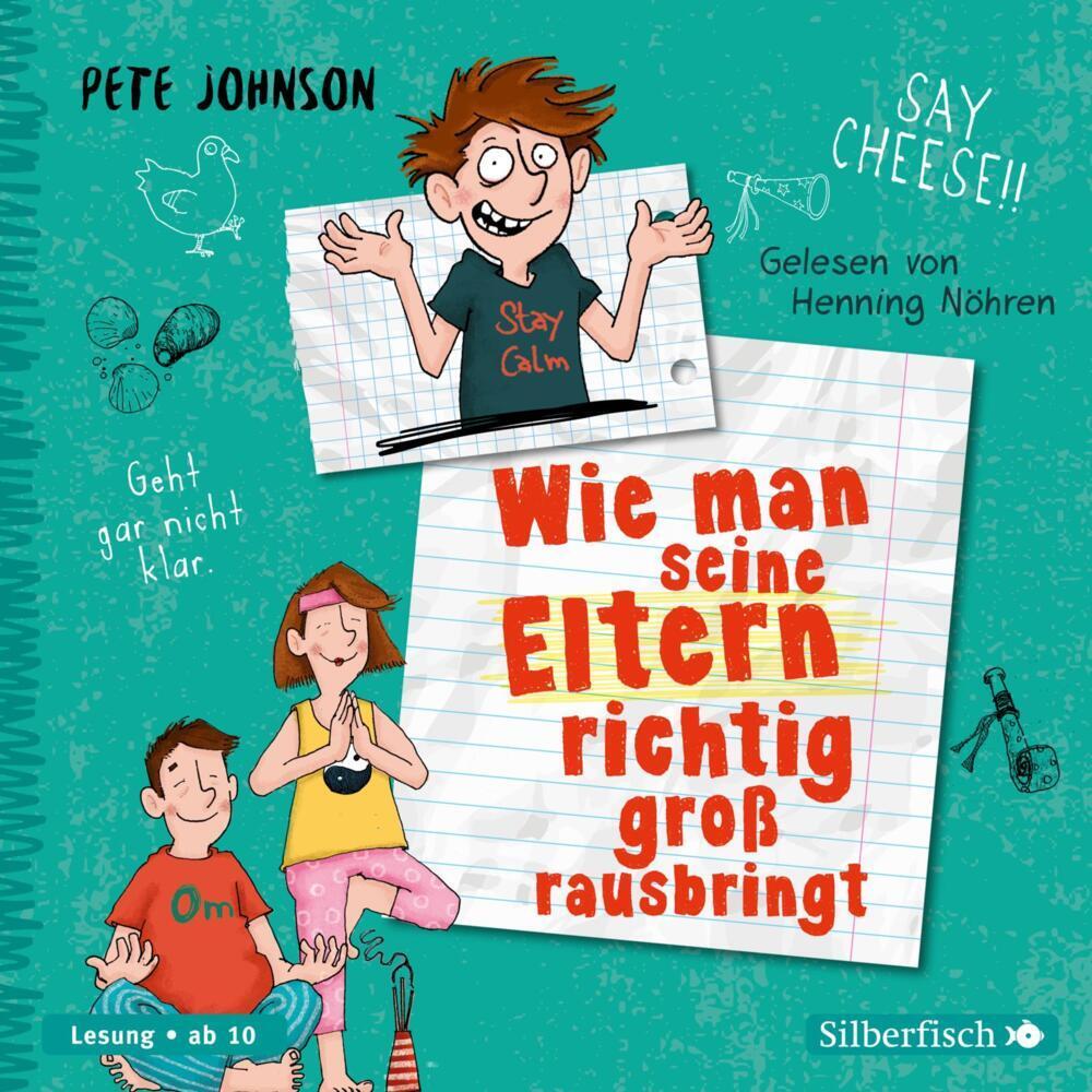 Wie man seine Eltern richtig gross rausbringt, Hörbücher von Pete Johnson