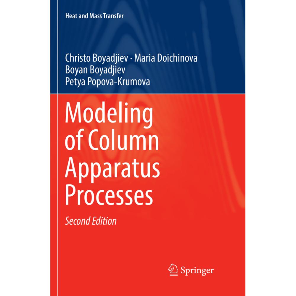 Modeling of Column Apparatus Processes, Fachbücher von Christo Boyadjiev, Boyan Boyadjiev, Maria Doichinova, Petya Popov...