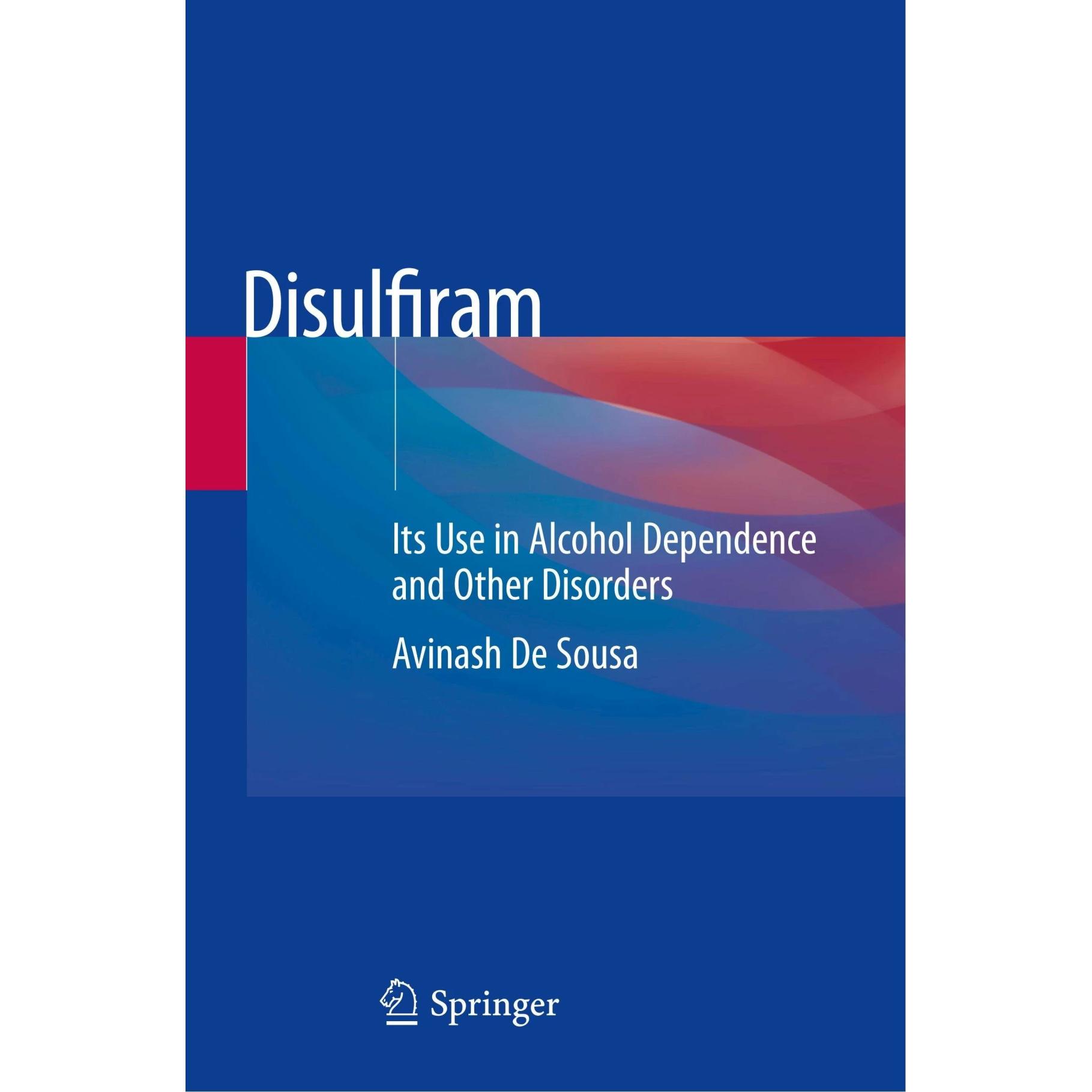 Disulfiram, Fachbücher von Avinash de Sousa