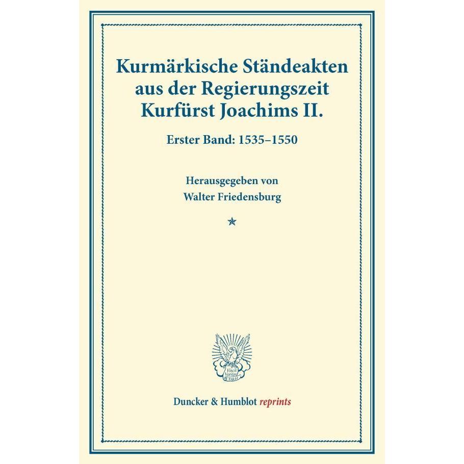 Kurmärkische Ständeakten aus der Regierungszeit Kurfürst Joachims II., Fachbücher