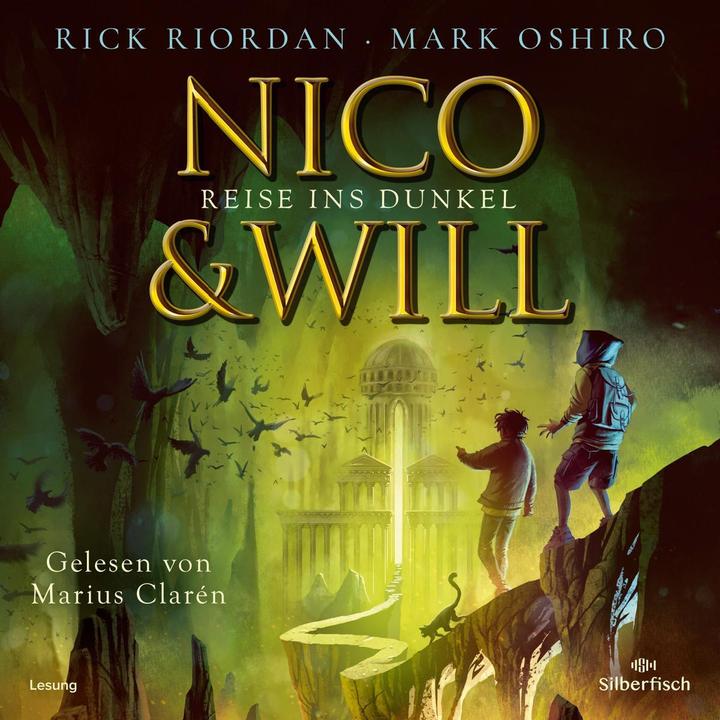 Nico und Will – Reise ins Dunkel (2mp3 CD) (Mark Oshiro, Rick Riordan, Deutsch)