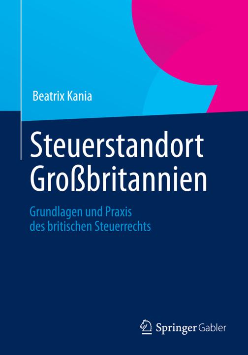 Produktbild Steuerstandort Grossbritannien (Deutsch, Beatrix Kania, 2012)