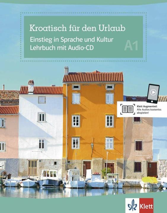 Produktbild Kroatisch für den Urlaub. Lehrbuch + Audio-CD (Deutsch, Irena Balic, 2013)