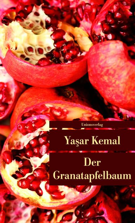 Produktbild Der Granatapfelbaum (Deutsch, Cornelius Bischoff, Yasar Kemal, 2011)
