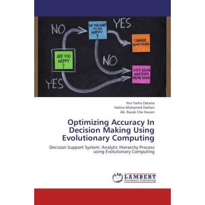 Optimizing Accuracy In Decision Making Using Evolutionary Computing, Fachbücher