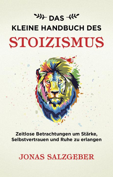 Produktbild Das kleine Handbuch des Stoizismus (Deutsch, Jonas Salzgeber, 2019)