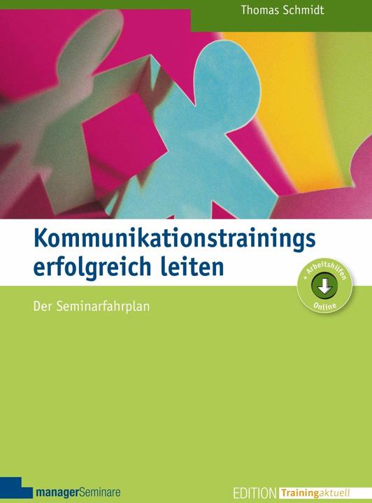 Produktbild Kommunikationstrainings erfolgreich leiten (Deutsch, Thomas Schmidt, 2019)