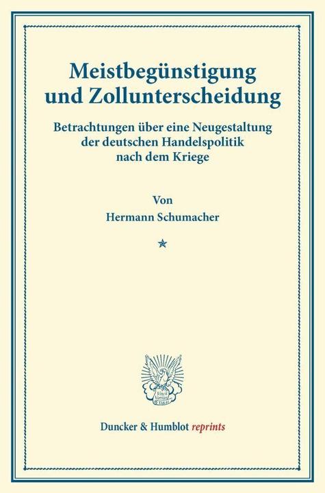 Produktbild Meistbegünstigung und Zollunterscheidung (Deutsch, Hermann Schumacher, 2013)