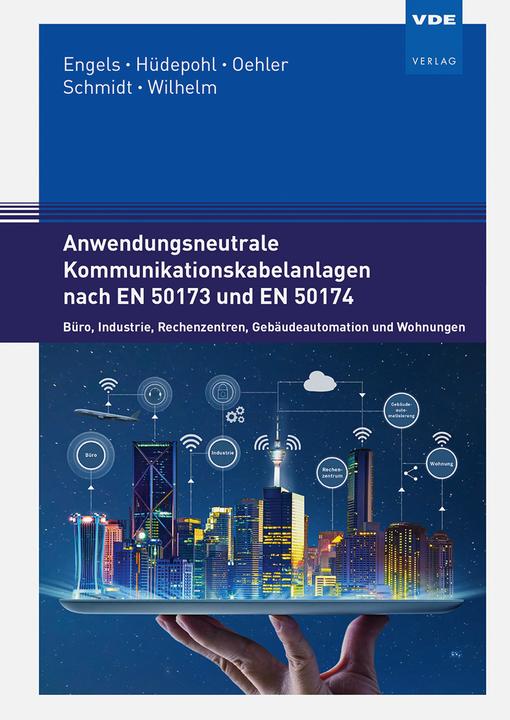 Produktbild Informationstechnische Gebäudeverkabelung (Deutsch, Albrecht Oehler, Dirk Wilhelm, Konstantin Hüdepohl, Rainer Schmidt, Yvan Engels, 2019)