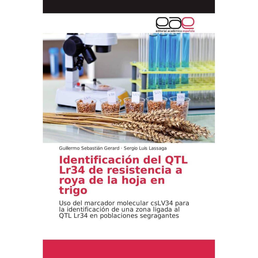 Identificación del QTL Lr34 de resistencia a roya de la hoja en trigo, Fachbücher