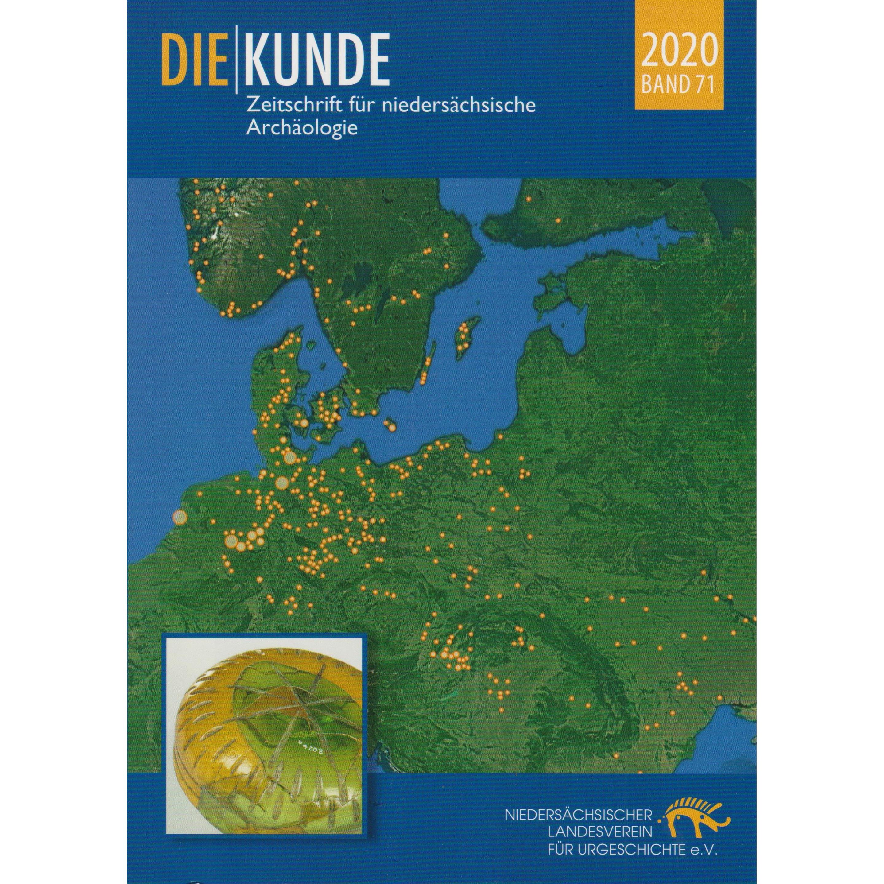 Die Kunde Band 71/2020, Belletristik von Niedersächsischer Landesverein für Urgeschichte e. V.