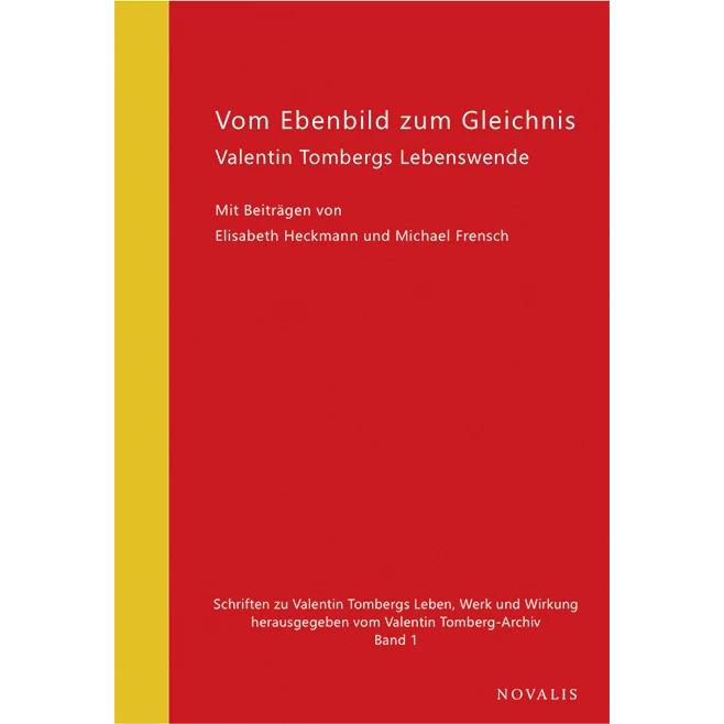 Vom Ebenbild zum Gleichnis, Fachbücher von Michael Frensch, Elisabeth Heckmann, Valentin Tomberg