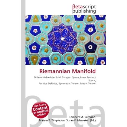 Riemannian Manifold, Fachbücher von Lambert M. Surhone, Miriam T. Timpledon, Susan F. Marseken