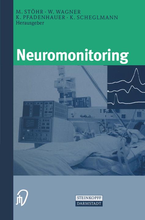 Produktbild Neuromonitoring (Deutsch, K. Pfadenhauer, K. Scheglmann, M. Stöhr, W. Wagner, 2012)