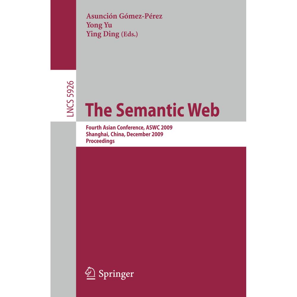 The Semantic Web, Fachbücher von Ying Ding, Asunción Gómez-Pérez