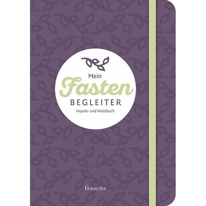 Mein Fastenbegleiter, Ratgeber von Ruth Pfennighaus