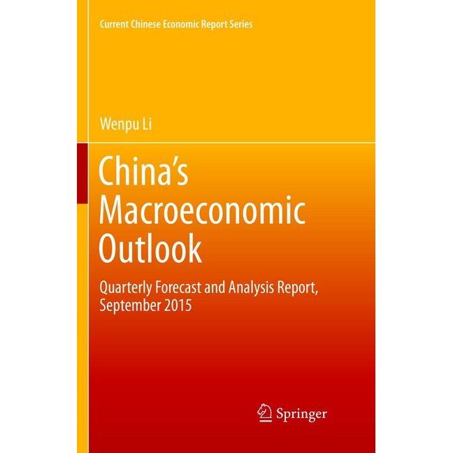 China's Macroeconomic Outlook, Fachbücher von Wenpu Li