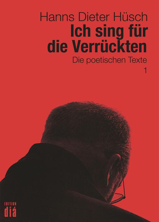 Produktbild Ich sing für die Verrückten (Deutsch, Hanns Dieter Hüsch, Helmut Lotz, 2016)