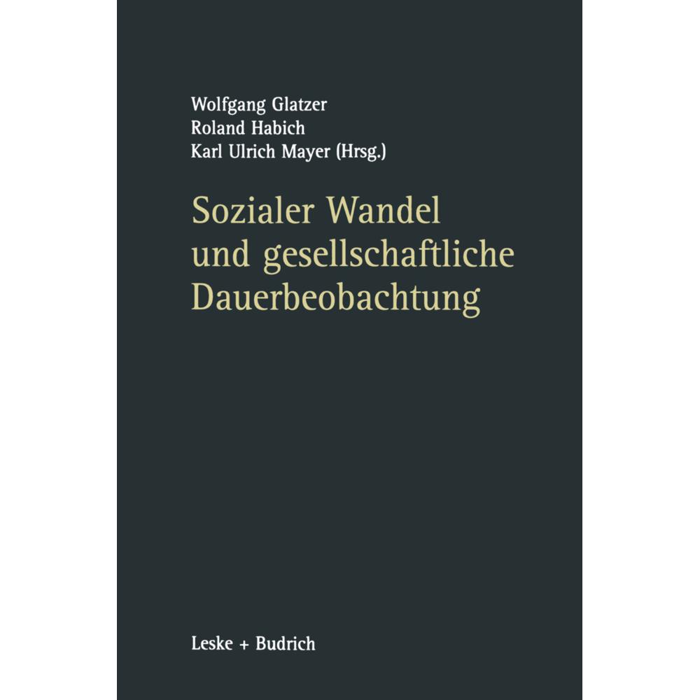 Sozialer Wandel und gesellschaftliche Dauerbeobachtung, Fachbücher von Roland Habich, Wolfgang Glatzer, Karl Ulrich Maye...