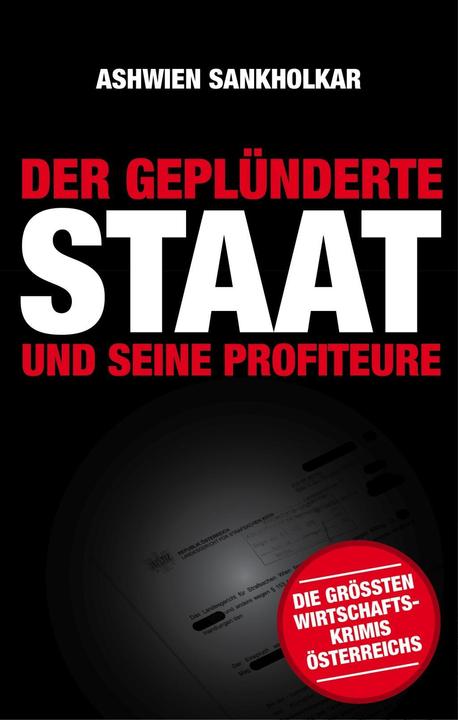 Produktbild Der geplünderte Staat und seine Profiteure (Deutsch, Ashwien Sankholkar, 2017)