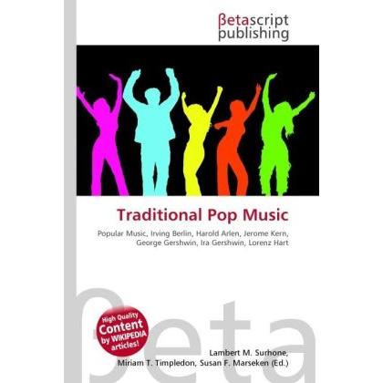 Traditional Pop Music, Fachbücher von Lambert M. Surhone, Miriam T. Timpledon, Susan F. Marseken