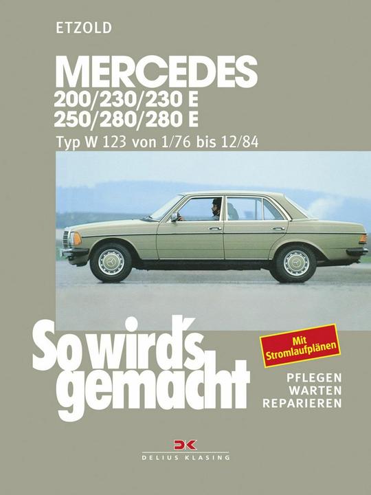 Produktbild Mercedes 200 / 230 / 230 E / 250 / 280 / 280 E (Deutsch, Rüdiger Etzold, 1996)