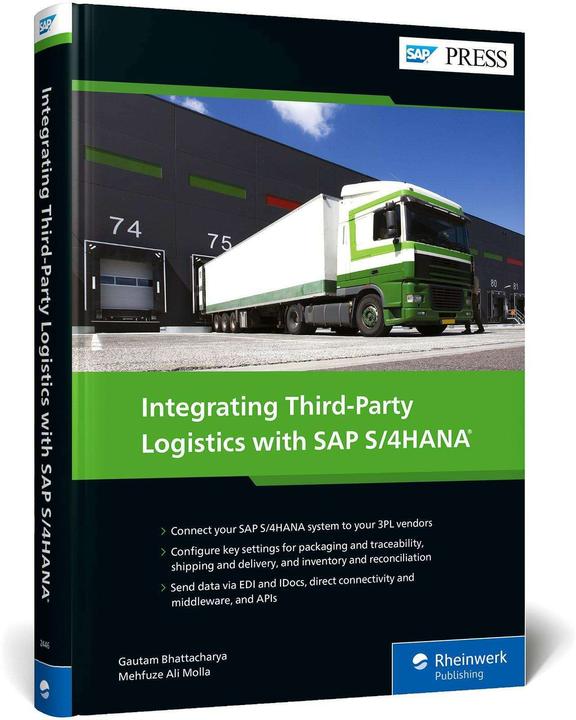 Image du produit Integrating Third-Party Logistics with SAP S/4HANA (Anglais, Gautam Bhattacharya, Mehfuze Ali Molla, 2024)