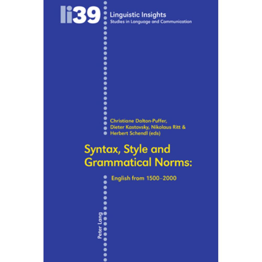 Syntax, Style and Grammatical Norms, Fachbücher von Nikolaus Ritt, Dieter Kastovsky, Christiane Dalton-Puffer