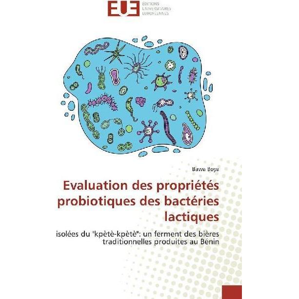Evaluation des propriétés probiotiques des bactéries lactiques, Fachbücher von Bawa Boya