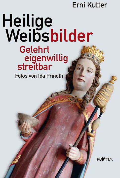 Produktbild Heilige Weibsbilder (Deutsch, Erni Kutter, Ida Prinoth, 2014)