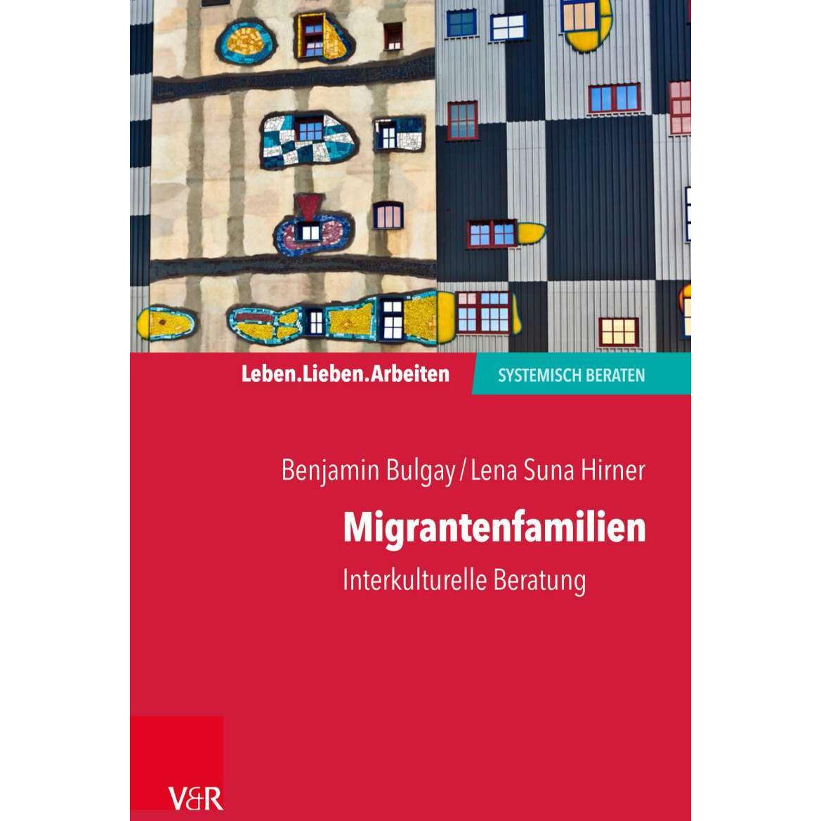 Thumbnail - Migrantenfamilien, Fachbücher von Lena Suna Hirner, Benjamin Bulgay, Jochen Schweitzer, Arist von Schlippe