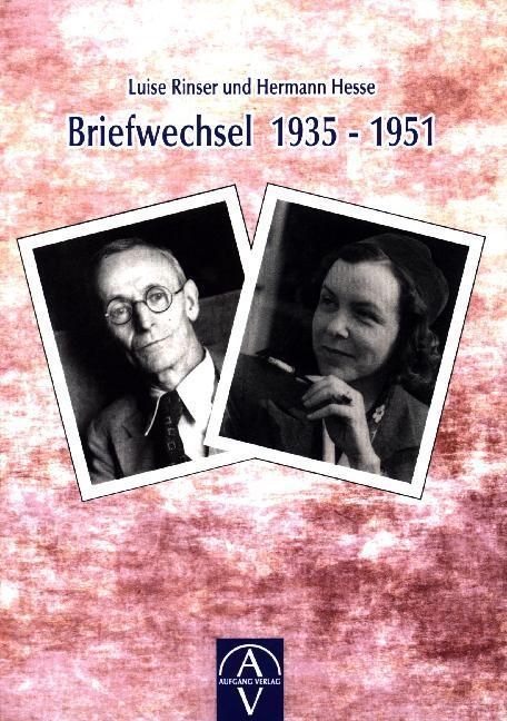 Produktbild Luise Rinser und Hermann Hesse, Briefwechsel 1935-1951 (Deutsch, Luise Rinser, 2017)