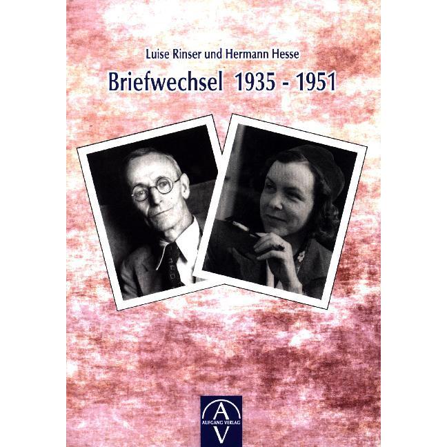 Aufgang Luise Rinser und Hermann Hesse, Briefwechsel 1935-1951 (Luise Rinser, Deutsch), Sonstige Literatur