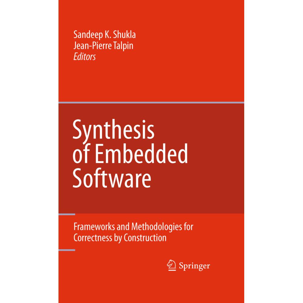 Synthesis of Embedded Software, Fachbücher von Sandeep Kumar Shukla, Jean-Pierre Talpin