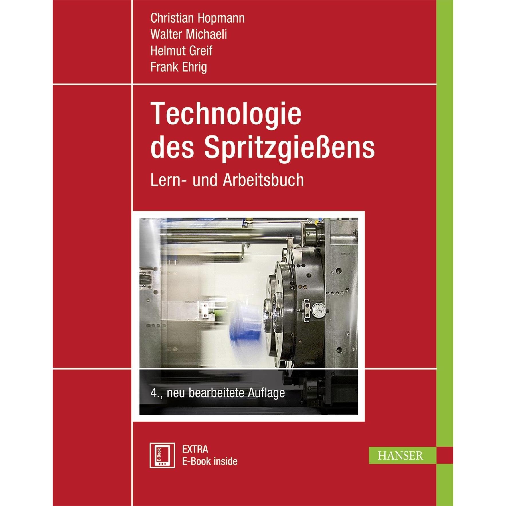 Technologie des Spritzgiessens, Fachbücher von Walter Michaeli